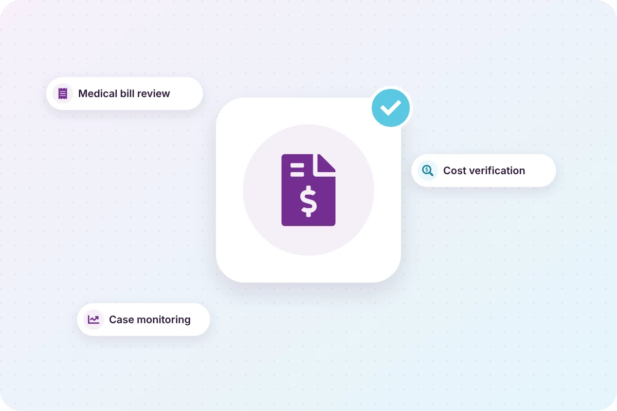 Medical cost containment: bill review, cost verification and case monitoring